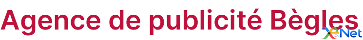 Agence de publicité Bègles